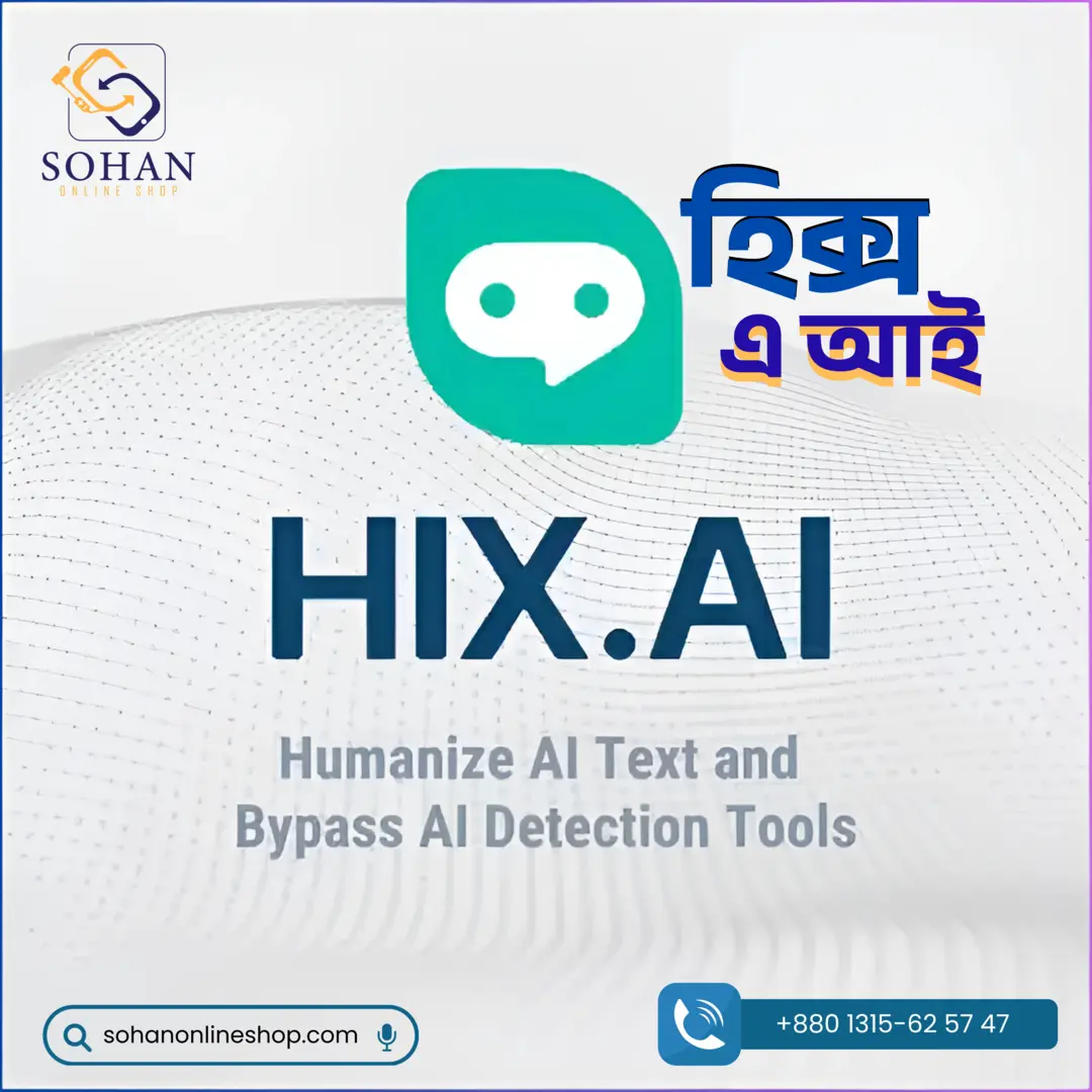 Hix Ai ByPass Humanizer Detector Price In Bangladesh